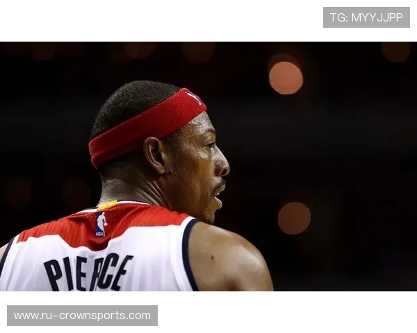 保罗·皮尔斯投篮效率提升明显，关键时刻单打能力领先队友