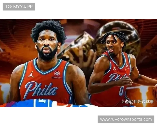 恩比德挡拆制造错位提升效率，核心内线统治季后赛内线对决